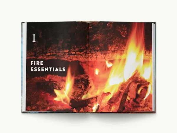 FIRE: THE COMPLETE GUIDE FOR HOME HEARTH CAMPING & SURVIVAL