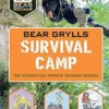 Bear Grylls Survival Camp