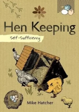 HEN KEEPING