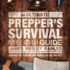 Ultimate Preppers Survival Guide